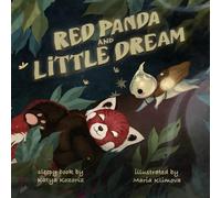 Red Panda And Little Dream: sleepy book