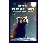 Red Panda and the Snow Treasure: The First Friend Found on a Wrong Path