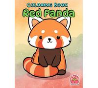 Red Panda Coloring Book: Nature’s Most Adorable Forest Guardians