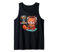 Red Panda Gaming Can't Hear You I'm Gaming Red Panda Débardeur