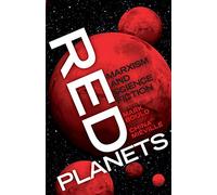 Red Planets: Marxism and Science Fiction