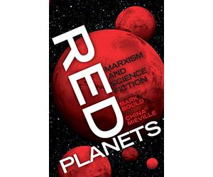 Red Planets: Marxism and Science Fiction