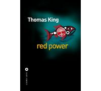 Red power - Thomas King - Liana levi - broché - Roman