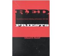 Red Priests, Indiana-Michigan Series in Russian and East European Studies Edward E. Roslof (Auteur)