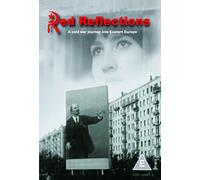 Red Reflections - A Cold War Journey Into Eastern Europe