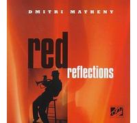 Red Reflections by Dmitri Matheny (2001-05-14)