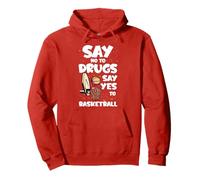 Red Ribbon Squad Week Dites Non à la Drogue, Dites Oui au Basket-Ball Sweat à Capuche