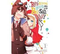 Red Riding Hood & The Big Sad Wolf Vol 1 Hachijou Shin, (Auteur)
