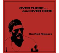 Red Rippers - There and Over Here [Import]