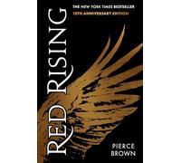 Red Rising: enter the explosive first book in the globally bestselling dystopian space opera series