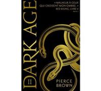 Red Rising - Livre 5 - Dark Age - partie 2