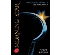Red Rising - Tome 3 - Morning Star