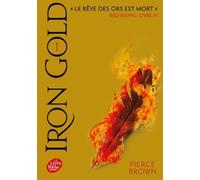 Red Rising - Tome 4 - Iron Gold