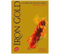 Red Rising - Tome 4 - Iron Gold