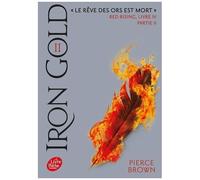 Red Rising - Tome 4 - Iron Gold - Partie 2