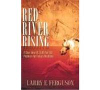 Red River Rising Ferguson, Larry E. (Auteur)