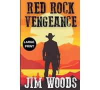 Red Rock Vengeance (Large Print) A Western Action And Adventure Series (Jake McCall Book 3)