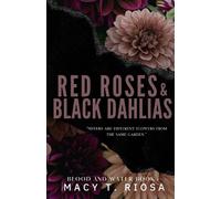 Red Roses and Black Dahlias