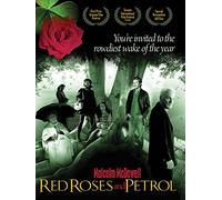 Red Roses and Petrol