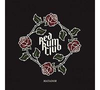 Red Rum Club - Matador