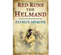 Red Runs the Helmand by Patrick Mercer Paperback Book Mercer, Patrick (Auteur)