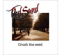 Red Sand - Crush the Seed