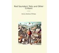 Red Saunders' Pets and Other Critters