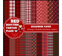 Red Scottish Tartan Plaid Scrapbook paper: Double sided red colored theme decorative Scottish craft paper sheets for scrapbooking, card making, origami, and more DIY art crafts