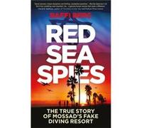 Red Sea Spies by Raffi Berg Raffi Berg (Auteur)
