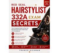 Red Seal Hairstylist 332A Exam Secrets: 1,000 Explained Practice Questions, 8 Full-Length Practice Tests, an Online Exam Simulator on a 4 Hour Clock, and 500 Printable Flashcards
