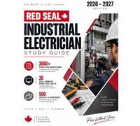 RED SEAL INDUSTRIAL ELECTRICIAN STUDY GUIDE: Complete Review & Online Exam Simulation with 3000+ Practice Questions and Detailed Explanations