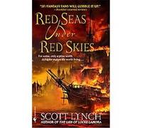 Red Seas Under Red Skies Scott Lynch (Auteur)
