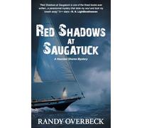 Red Shadows at Saugatuck