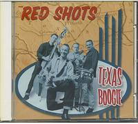 Red Shots, the - Texas Boogie