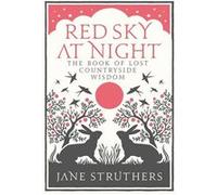 Red Sky at Night by Jane Struthers Hardcover Book Struthers, Jane (Auteur)