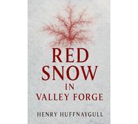 Red Snow in Valley Forge