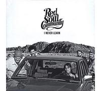 Red Soul Community - I Never Learn [Import]