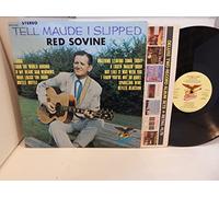 RED SOVINE - tell maude i slipped [Vinyl LP]