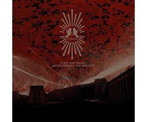 Red Sparowes - Every Red Heart Shines Toward the R