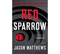 Red Sparrow (Red Sparrow Trilogy) Matthews, Jason (Auteur)