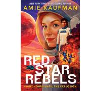 Red Star Rebels the explosive new novel from the queen of YA sci-fi - Amie Kaufman - Hot Key Books - ebook (ePub) - Livre