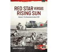 Red Star Versus Rising Sun: The Nomonhan Incident 1939 (2)
