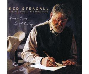 Red Steagall & Boys in the Bun - Dear Mama I'm a Cowboy