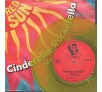 RED SUN - CINDERELLA ROCKAFELLA 7 INCH (7" 45) UK OLIVER D 1981 (Katalog-Nummer: OD4141)