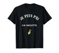 RED T-Shirt JE PEUX PAS J'AI RACLETTE - Unisex-Adultes - Francophones, food enthusiasts, socializers, all genders - Manche courte - T-shirt - Noir - S - Cuisine - Raclette