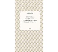 Red Table, Green Tree, from the Window, by the Window