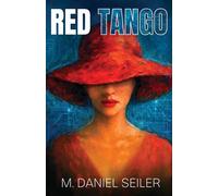 Red Tango - Mark Seiler - Ever Wonder Press - ebook (ePub) - Livre