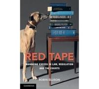 Red Tape: Managing Excess in Law, Regulation and the Courts - [Version Originale] Inconnu (Auteur)