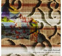 Red Thread - Ship Attic Birds in The Subway