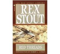 Red Threads Rex Stout (Auteur)